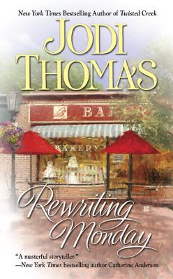 Rewriting Monday - Jodi Thomas