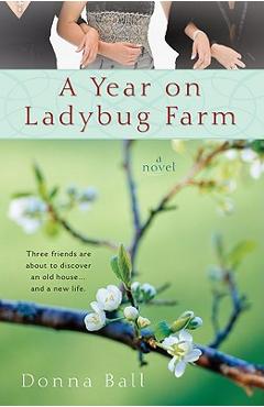 Poza produsului A Year on Ladybug Farm - Donna Ball