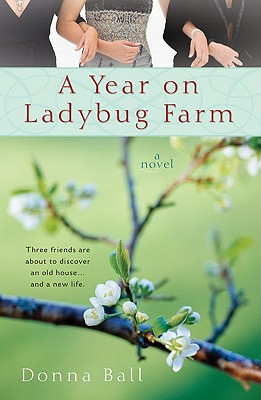 A Year on Ladybug Farm - Donna Ball