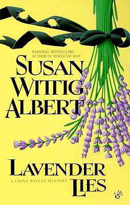 Lavender Lies - Susan Wittig Albert