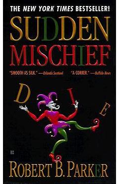 Coperta cărții 'Sudden Mischief - Robert B. Parker'