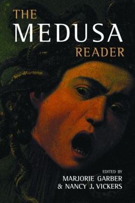 The Medusa Reader - Marjorie Garber