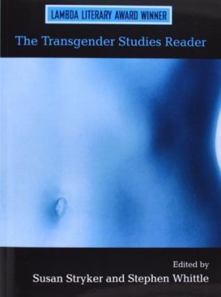 The Transgender Studies Reader 1&2 Bundle - Susan Stryker