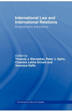 Coperta cărții 'International Law and International Relations: Bridging Theory and Practice - Thomas J. Biersteker'