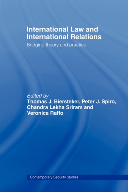 International Law and International Relations: Bridging Theory and Practice - Thomas J. Biersteker