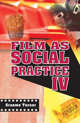 Film as Social Practice - Graeme Turner