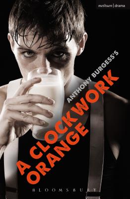 A Clockwork Orange - Anthony Burgess