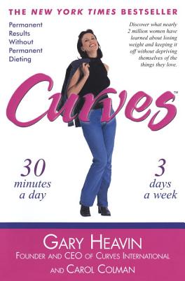 Curves: Permanent Results Without Permanent Dieting - Gary Heavin