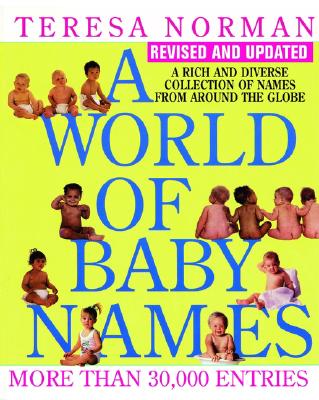 A World of Baby Names - Teresa Norman