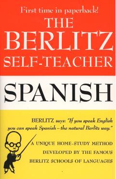The Berlitz Self-Teacher: Spanish - Berlitz