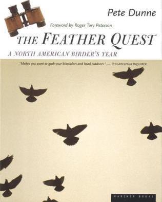 The Feather Quest: A North American Birder's Year - Pete Dunne