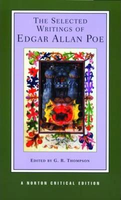 The Selected Writings of Edgar Allan Poe - Edgar Allan Poe