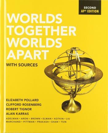 Worlds Together, Worlds Apart: With Sources - Elizabeth Pollard