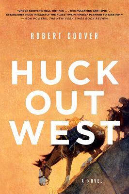 Huck Out West - Robert Coover