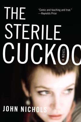 Sterile Cuckoo - John Nichols