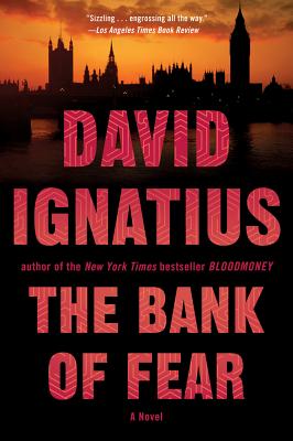The Bank of Fear - David Ignatius