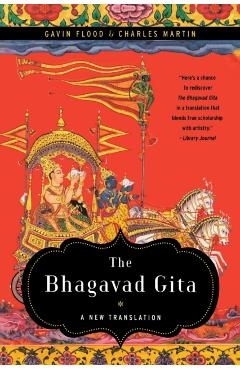 The Bhagavad Gita: A New Translation - Gavin Flood