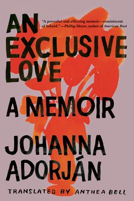 Exclusive Love - Johanna Adorjan