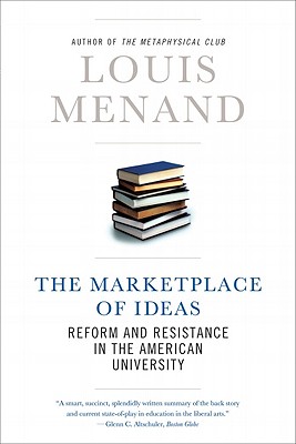 The Marketplace of Ideas - Louis Menand