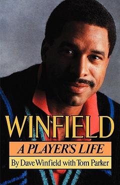 Coperta cărții 'Winfield: A Player's Life - Dave Winfield'