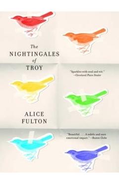 Coperta cărții 'The Nightingales of Troy - Alice Fulton'