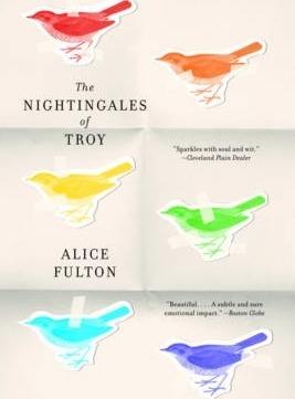 Coperta cărții 'The Nightingales of Troy - Alice Fulton'