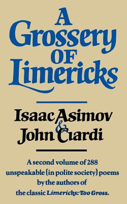 A Grossery of Limericks - Isaac Asimov