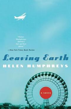 Coperta cărții 'Leaving Earth - Helen Humphreys'