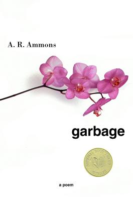 Garbage - A. R. Ammons