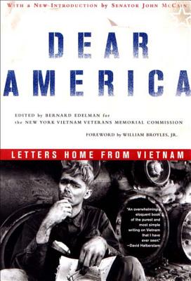 Dear America: Letters Home from Vietnam - Bernard Edelman