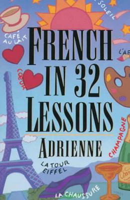 French in 32 Lessons - Adrienne