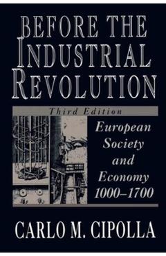 Poza produsului Before the Industrial Revolution - Carlo M. Cipolla