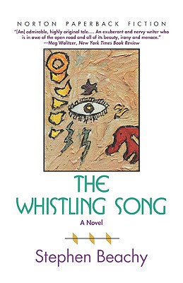 The Whistling Song - Stephen Beachy