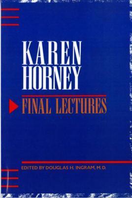 Final Lectures - Karen Horney