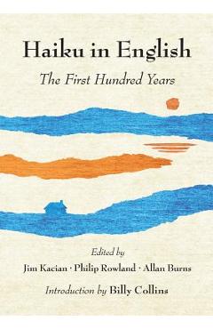 Haiku in English: The First Hundred Years