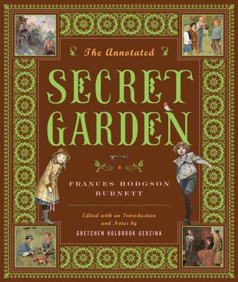 The Annotated Secret Garden - Frances Hodgson Burnett