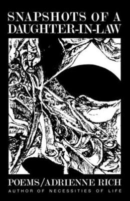 Coperta cărții 'Snapshots of a Daughter-In-Law: Poems, 1954-1962 - Adrienne Rich'