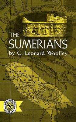 The Sumerians - Charles Leonard Woolley