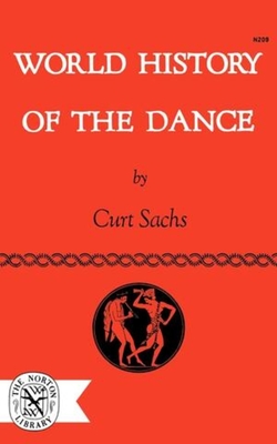 World History of the Dance - Curt Sachs
