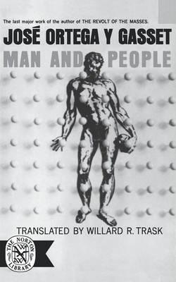 Man and People - José Ortega Y. Gasset