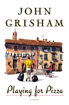 Coperta cărții 'Playing for Pizza - John Grisham'