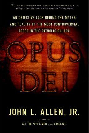 Opus Dei - John L. Allen