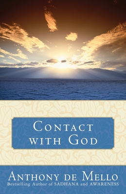 Contact with God - Anthony De Mello