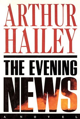 The Evening News - Arthur Hailey