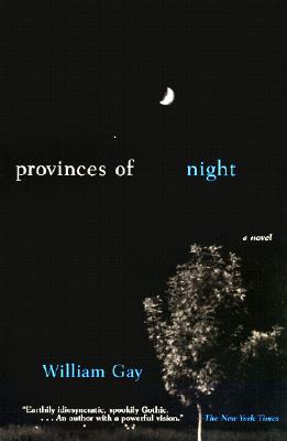 Provinces of Night - William Gay