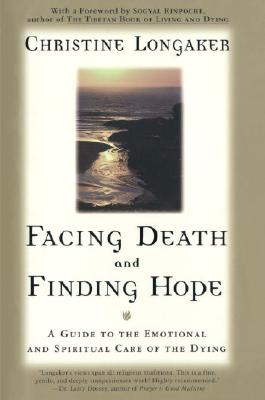 Facing Death & Finding Hope - Christine Longaker