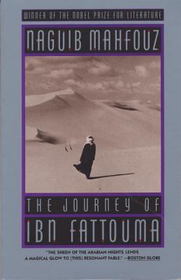 The Journey of Ibn Fattouma - Naguib Mahfouz