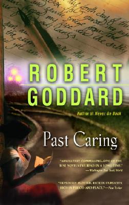 Past Caring - Robert Goddard