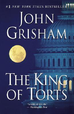 The King of Torts - John Grisham