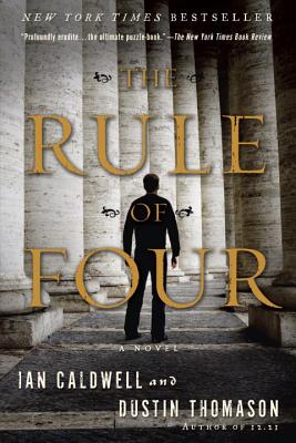 The Rule of Four - Ian Caldwell